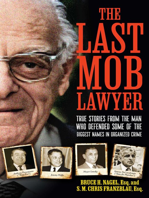 Title details for The Last Mob Lawyer by S.M. Chris Branzblau - Available